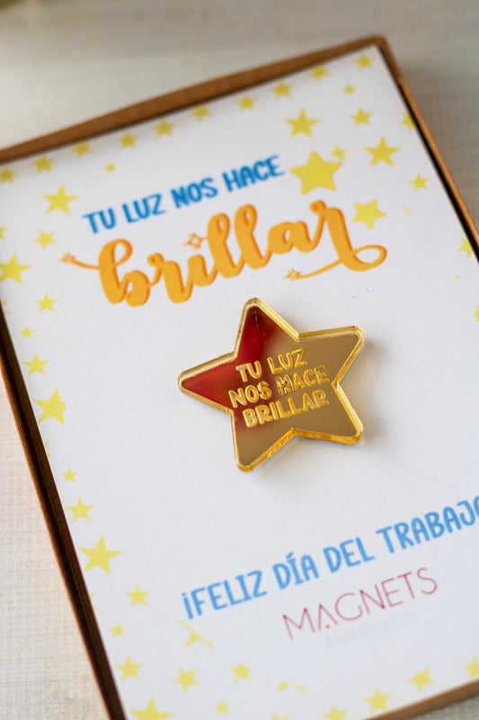Pin Estrella “Tu luz nos hace brillar”