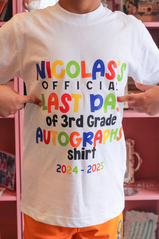 T-Shirt - Last Day of School Autographs