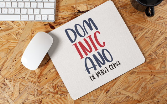 Dominicano de Pura Cepa - MOUSEPAD