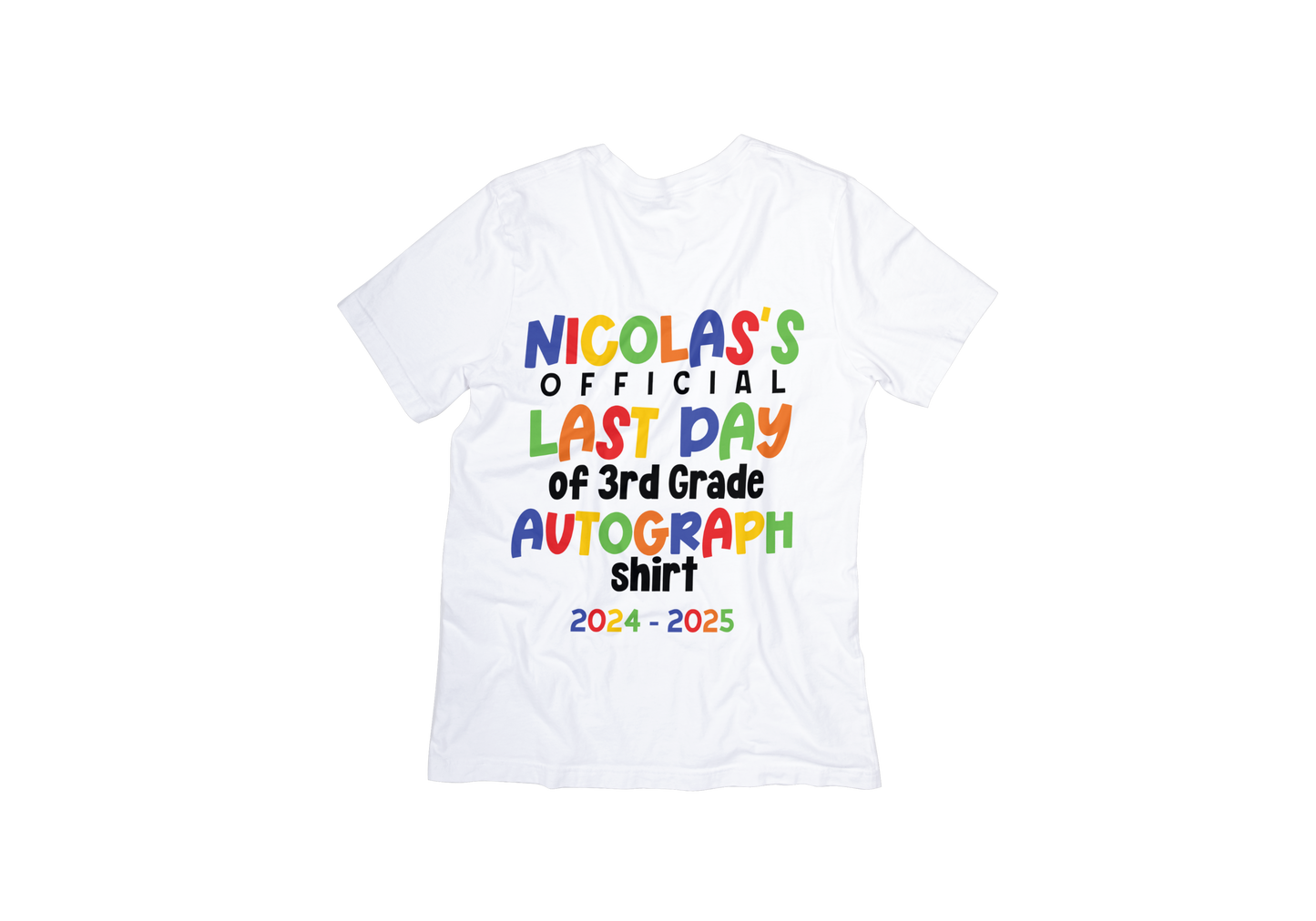 T-Shirt - Last Day of School Autographs