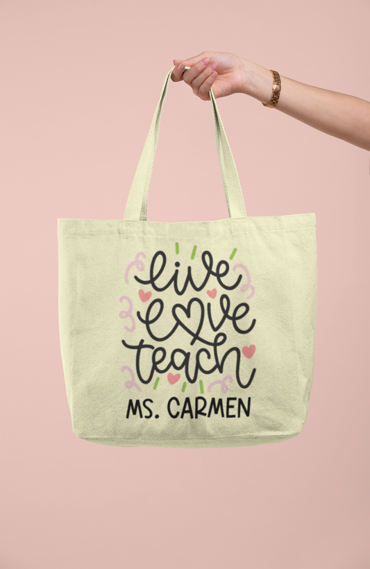 Canva Bag - Live, Love, Teach